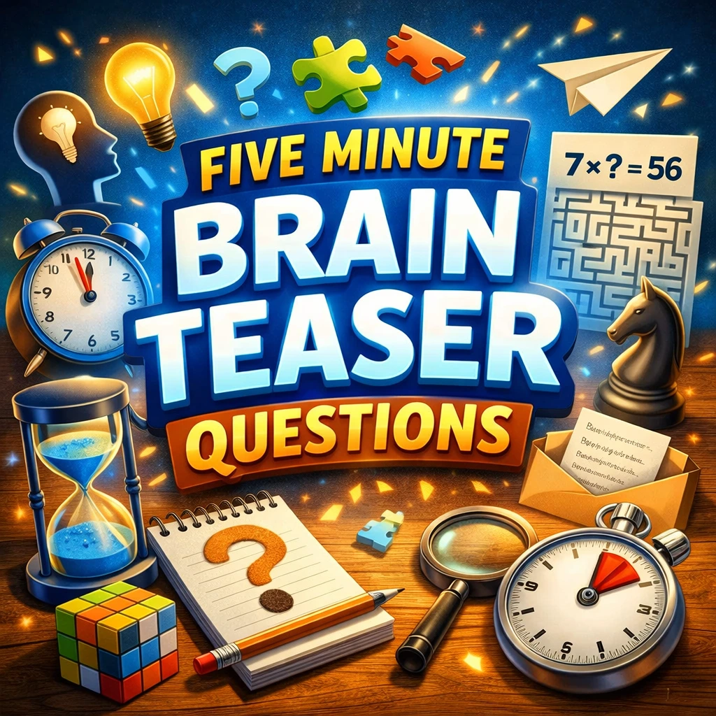 Five Minute Brain Teaser Questions (2026)