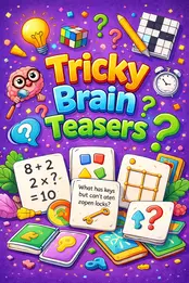 Tricky Brain Teasers That Make You Think
