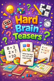Hard Brain Teasers for Serious Puzzle Fans