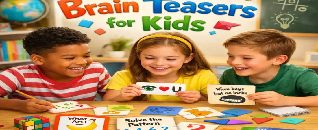 Fun Brain Teasers for Kids (2026)