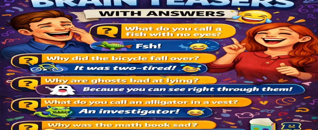 Funny Brain Teasers With Answers 2026