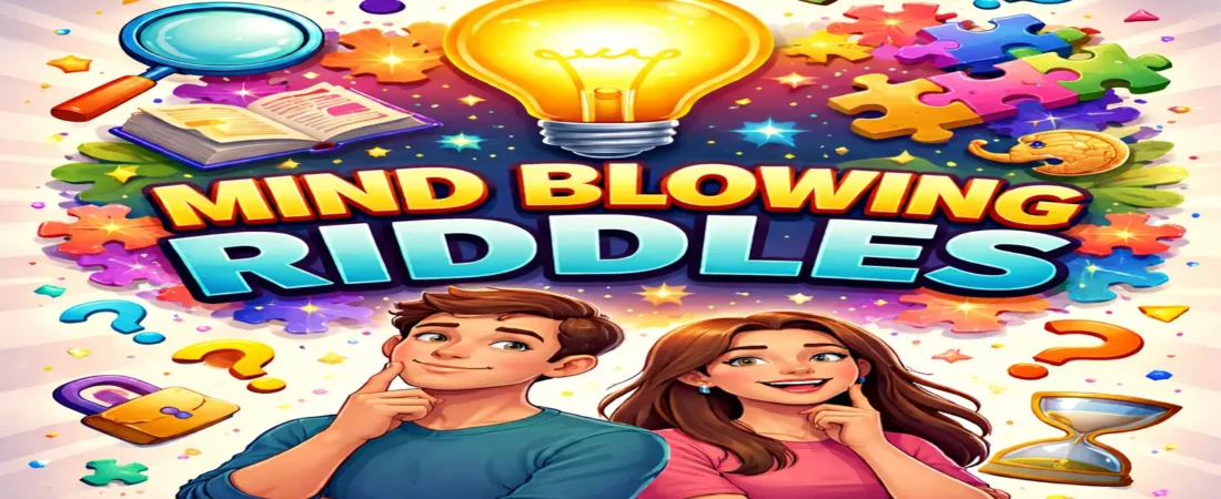 Mind Blowing Riddles That Twist Your Thinking