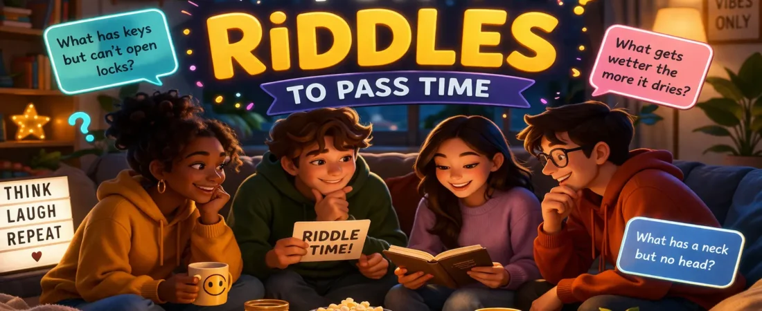 Fun Riddles to Pass Time for Kids and Adults