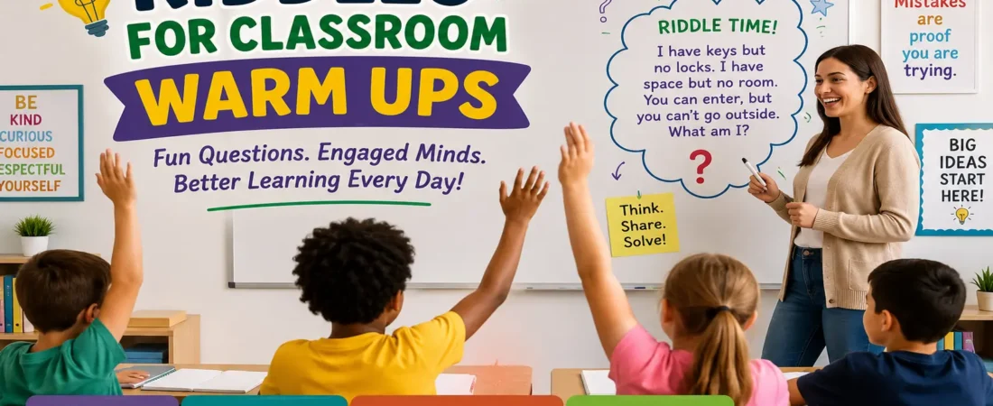 Riddles for Classroom Warm Ups Students Enjoy