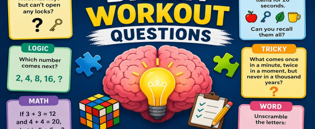 Brain Workout Questions to Boost Sharp Thinking