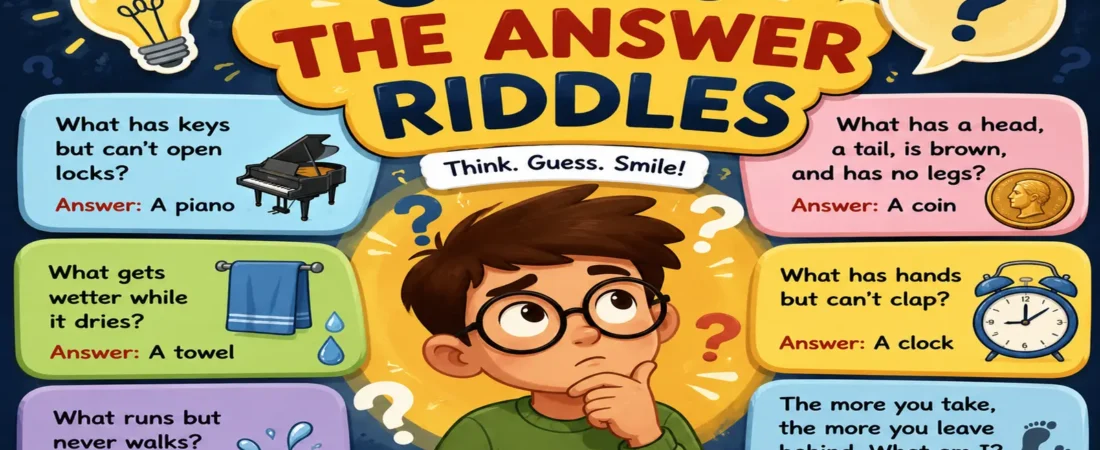 Guess the Answer Riddles for Every Age