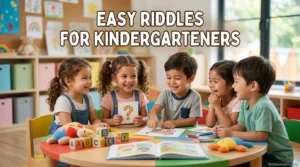 Easy Riddles for Kindergarteners