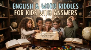 English & Word Riddles for Kids with Answers