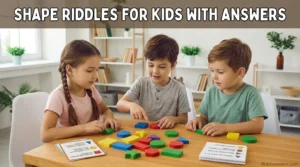 Shape Riddles for Kids with Answers